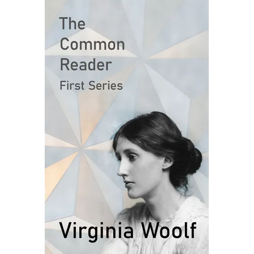 The Common Reader - First Series