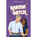Karma is a Witch: A Cozy Paranormal Rom Com