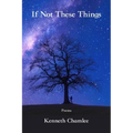 If Not These Things