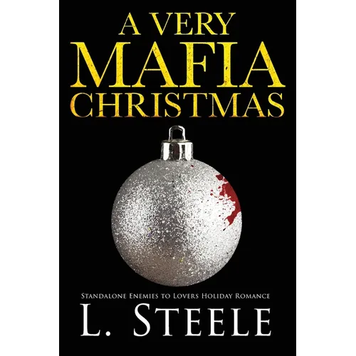 A Very Mafia Christmas: Enemies to Lovers Holiday Romance