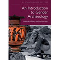 An Introduction to Gender Archaeology