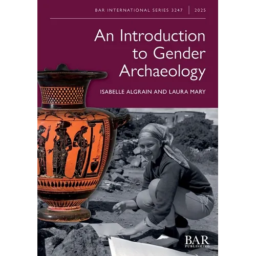 An Introduction to Gender Archaeology