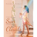 Finding the Sun Through the Clouds: Sharing My Journey