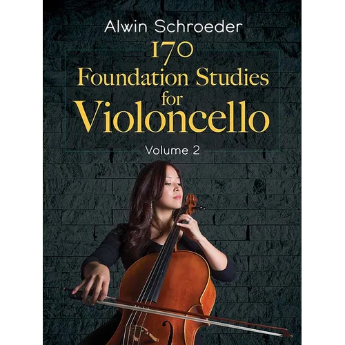 170 Foundation Studies for Violoncello: Volume 2