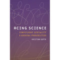 Acing Science: Compulsory Sexuality and Asexual Possibilities