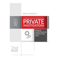 Introduction to Conducting Private Investigations: Private Investigator Entry Level (02E) (2018 Edition)