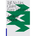 Tell No Lies, Claim No Easy Victories
