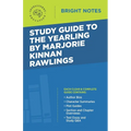 Study Guide to The Yearling by Marjorie Kinnan Rawlings