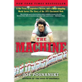 The Machine: A Hot Team, a Legendary Season, and a Heart-Stopping World Series: The Story of the 1975 Cincinnati Reds