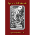 Against All Heresies
