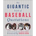 The Gigantic Book of Baseball Quotations