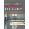 Culturally Responsive Pedagogy: Working Towards Decolonization, Indigeneity and Interculturalism