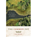 The Common Pot: The Recovery of Native Space in the Northeast