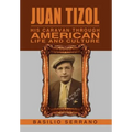 Juan Tizol - His Caravan Through American Life and Culture