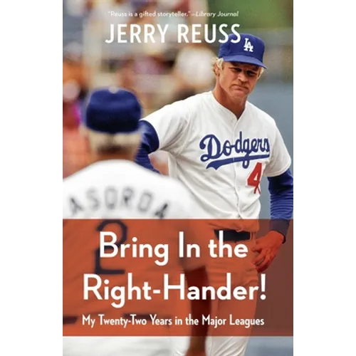 Bring in the Right-Hander!: My Twenty-Two Years in the Major Leagues