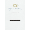 Pilgrim Writers Anthology: The First Ten Years