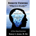 Remote Viewing, What is it Really?