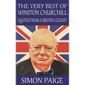 The Very Best of Winston Churchill: Quotes from a British Legend