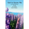 Get to Know Me An Experimental Scroll