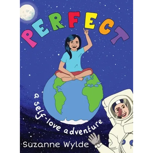 Perfect: A Self-Love Adventure