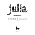 Julia Programming for Operations Research