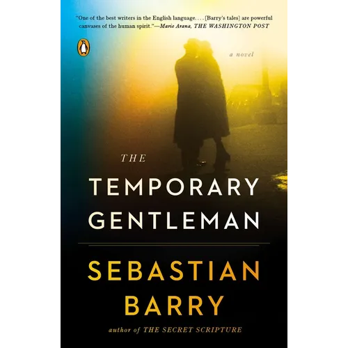 The Temporary Gentleman: The Temporary Gentleman: A Novel