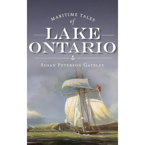 Maritime Tales of Lake Ontario