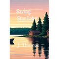 Saving Star Lake