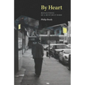 By Heart: Reflections of a Rust Belt Bard