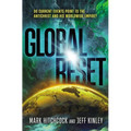 Global Reset: Do Current Events Point to the Antichrist and His Worldwide Empire?