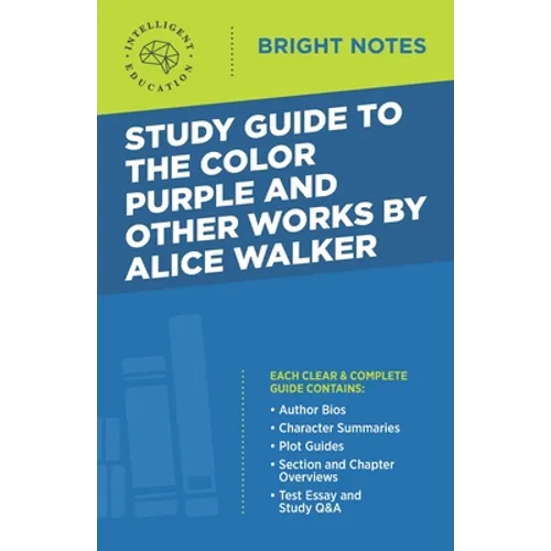 Study Guide to The Color Purple and Other Works by Alice Walker