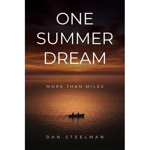 One Summer Dream: More Than Miles