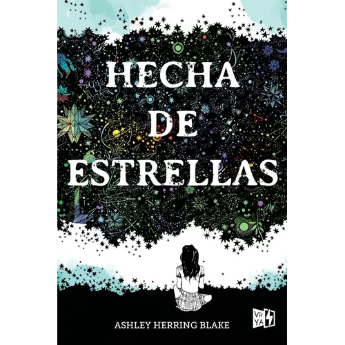 Hecha de estrellas (Girl Made of Stars)