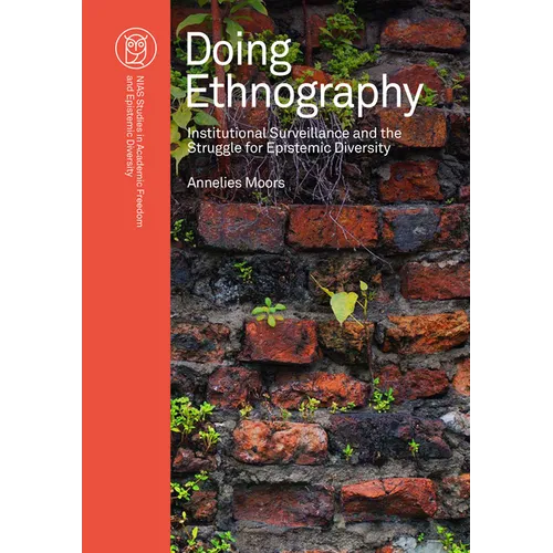 Doing Ethnography: Institutional Surveillance and the Struggle for Epistemic Diversity