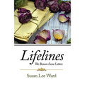 Lifelines: The Bowen Love Letters