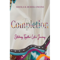 Completion: Stitching Together Life's Journey