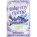 Take My Name (Alternate Special Edition Cover)