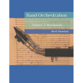 Band Orchestration - Volume 2: Woodwinds
