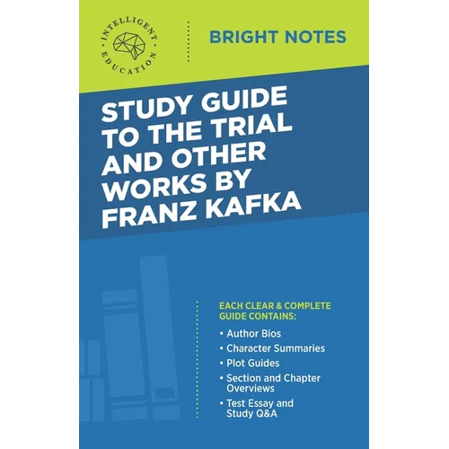 Study Guide to The Trial and Other Works by Franz Kafka