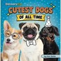 Cutest Dogs of All Time