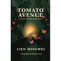 Tomato Avenue and Other Coming-of-Age Stories