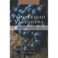 Prosperidad Verdadera: Cómo tenerlo todo