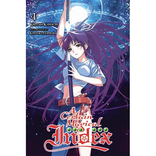 A Certain Magical Index, Vol. 4 (Light Novel)