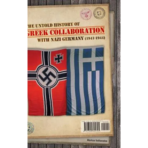 The untold history of Greek collaboration with Nazi Germany (1941-1944)