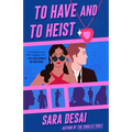 To Have and to Heist