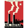 Mr. Kafka: And Other Tales from the Time of the Cult