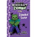 Diary of a Minecraft Zombie Book 4: Zombie Swap