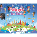 The Magic In You: The World Is In You