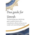 A Dua Guide for Umrah: This is a guide for performing Umrah and includes duas that you can use as guidance when performing Umrah.