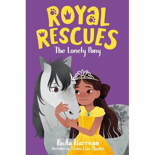 Royal Rescues #4: The Lonely Pony